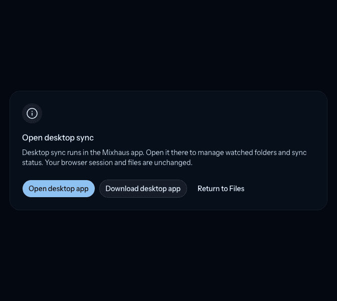 The Desktop sync page with links to open or download the Mixhaus desktop app